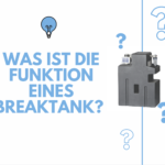 Was ist die Funktion eines Breaktank?